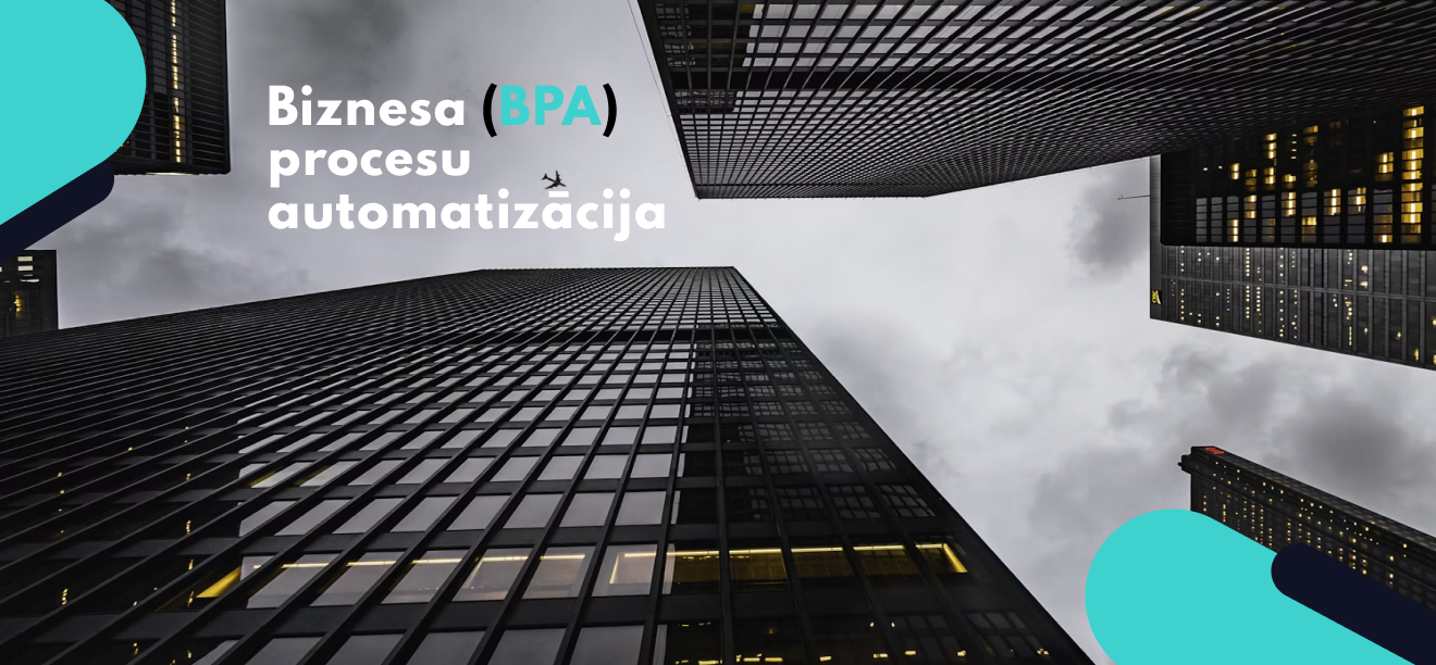 Biznesa Procesu Automatizacija